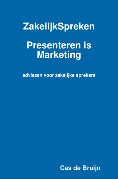 ZakelijkSpreken Presenteren is Marketing