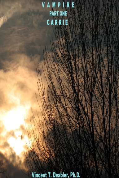 Vampire Part One: Carrie