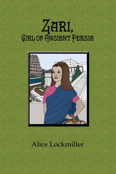 Zari, Girl of Ancient Persia