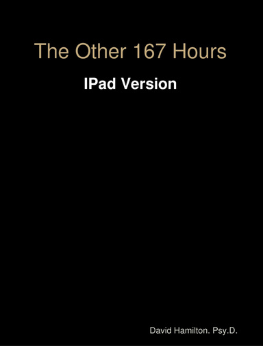 The Other 167 Hours: IPad Version