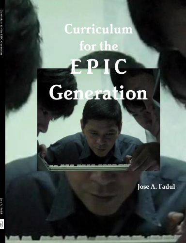 Curriculum for the EPIC Generation