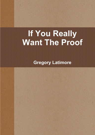 If You Really Want The Proof