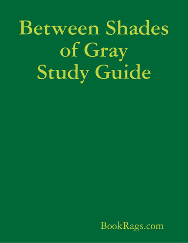 Between Shades of Gray Study Guide