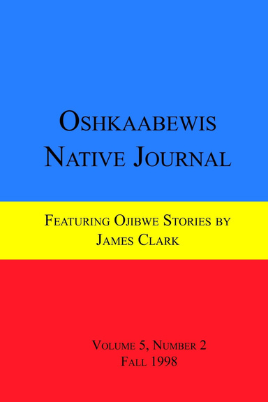 Oshkaabewis Native Journal (Vol. 5, No. 2)