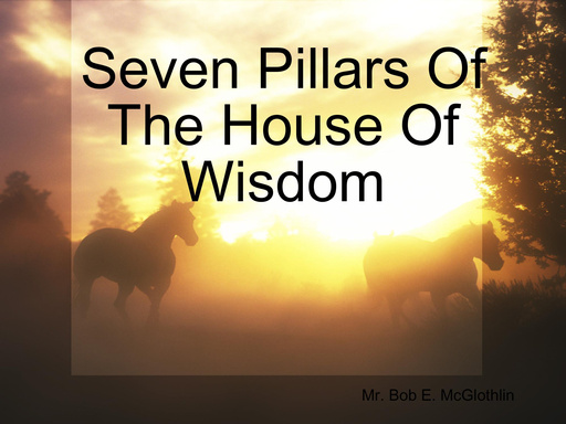 Seven Pillars Of The House Of Wisdom