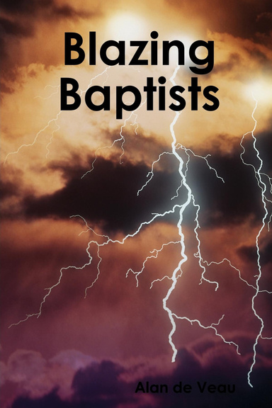 Blazing Baptists