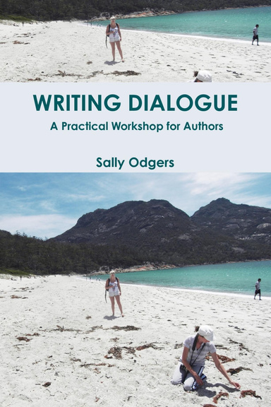 WRITING DIALOGUE A Practical Workshop for Authors
