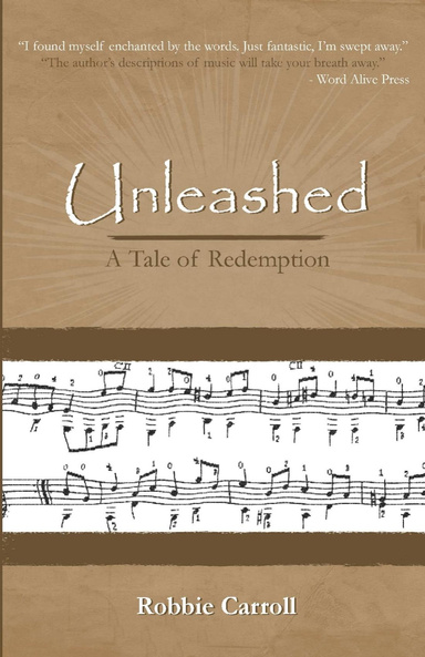 Unleashed: A Tale of Redemption