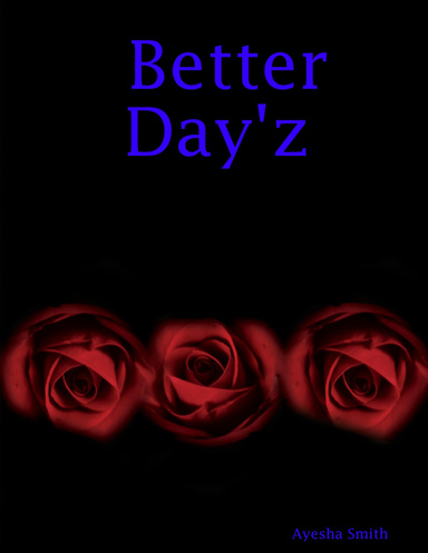 Better Day'z