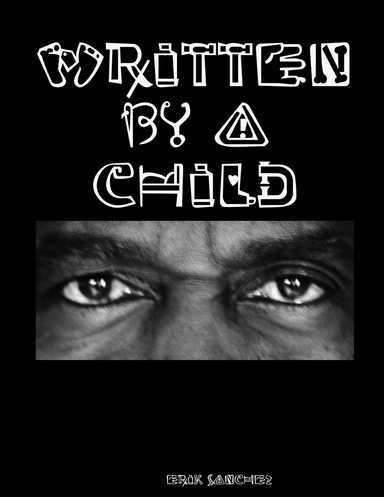 WRITTEN BY A CHILD