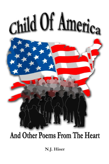 Child Of America And Other Poems From The Heart
