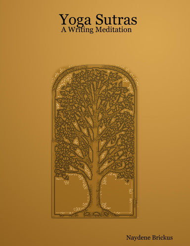 Yoga Sutras:  A Writing Meditation