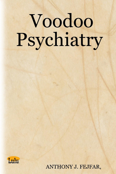 Voodoo Psychiatry
