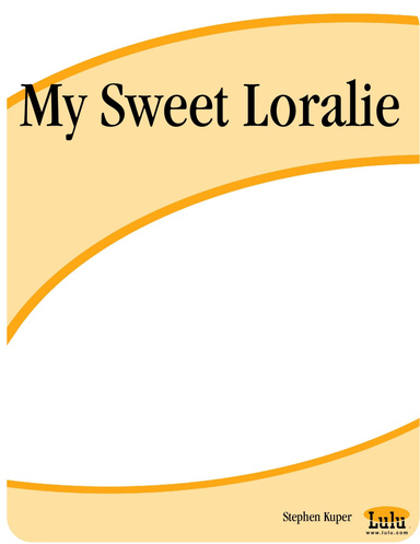 My Sweet Loralie