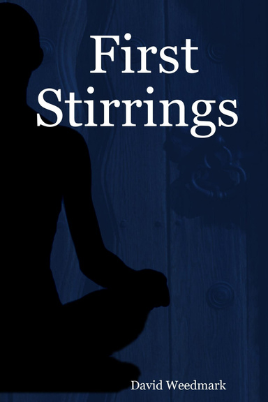 First Stirrings