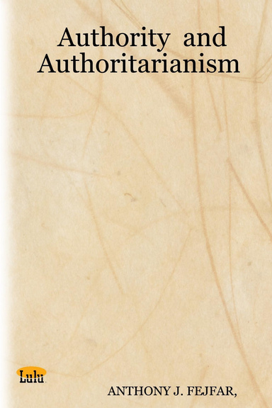 Authority  and  Authoritarianism