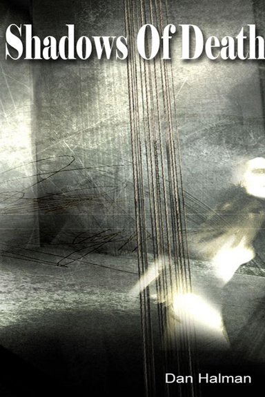 Shadows Of Death