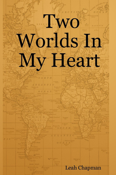 Two Worlds In My Heart