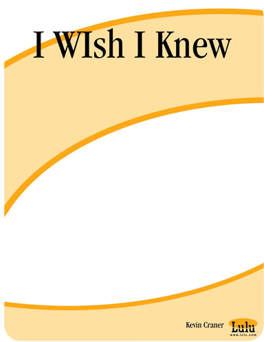 I WIsh I Knew