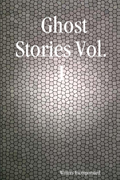 Ghost Stories Vol. 1