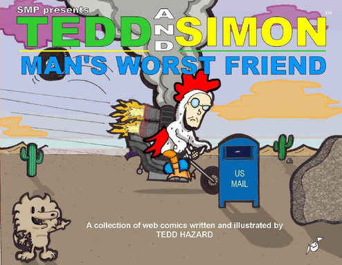 Tedd and Simon: Man's Worst Friend