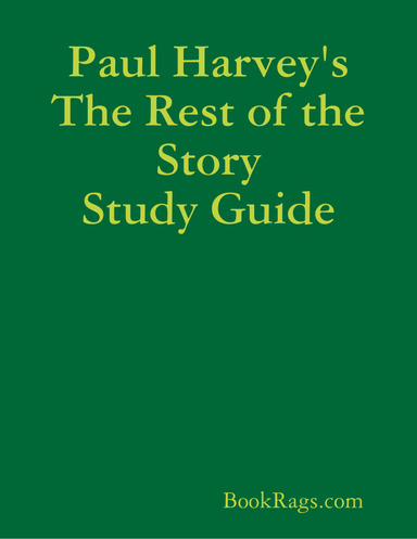 Paul Harvey's The Rest of the Story Study Guide