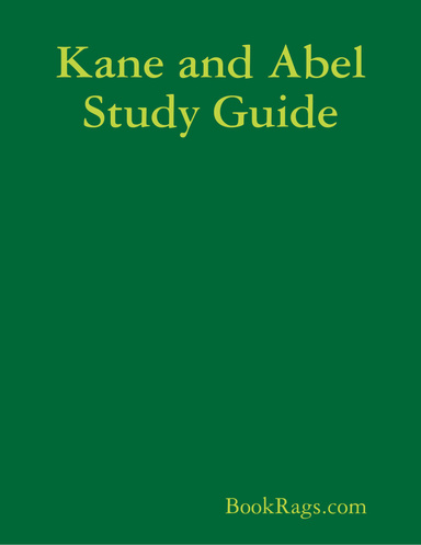 Kane and Abel Study Guide