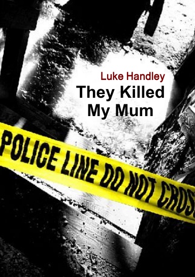 They Killed My Mum