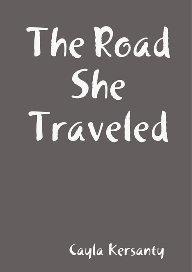 The Road She Traveled
