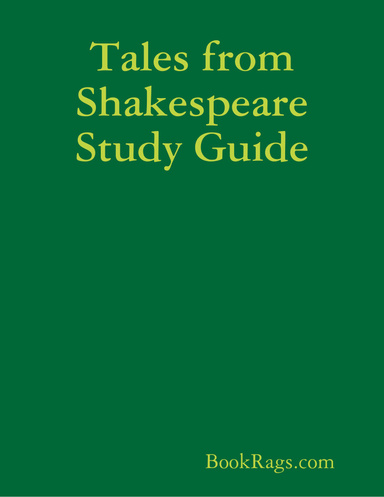 Tales from Shakespeare Study Guide