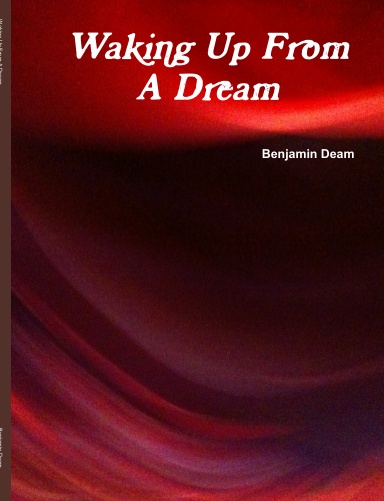 Waking Up From A Dream