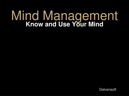 Mind Management - Know and Use Your Mind