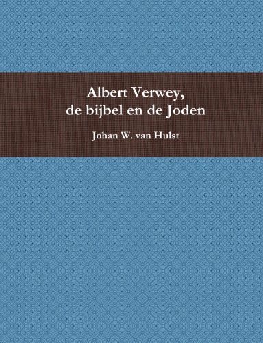 Albert Verwey, de bijbel en de Joden