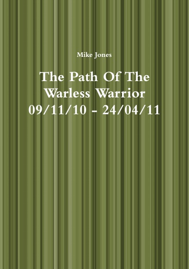 The Path Of The Warless Warrior