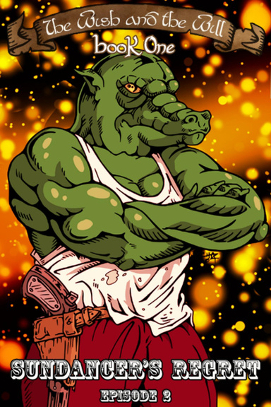 Wish & the Will: Sundancer's Regret Episode 2