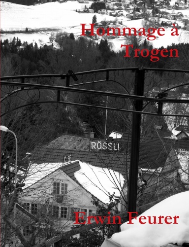 Hommage à Trogen