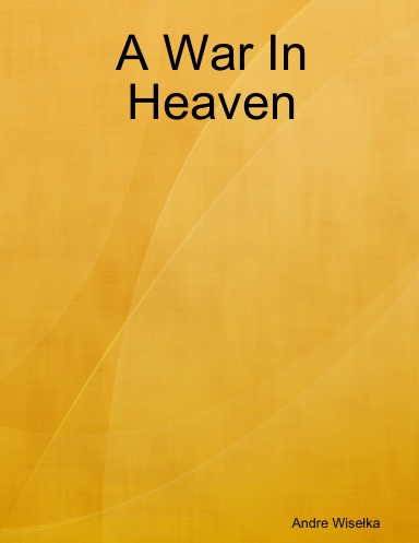 A War In Heaven