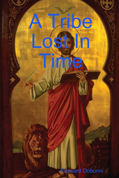 A Tribe Lost In Time