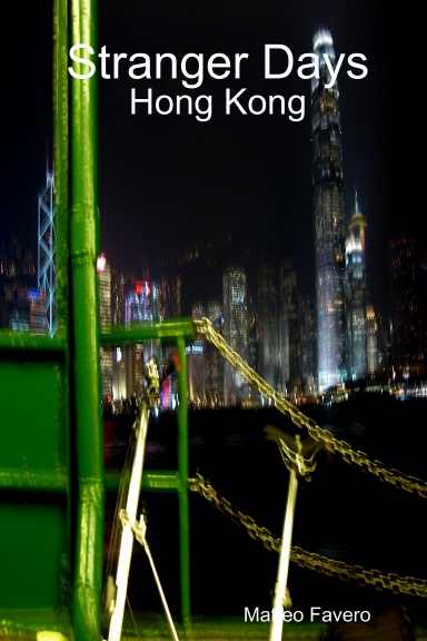 Stranger Days: Hong Kong