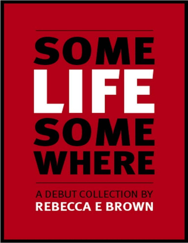 Some Life Somewhere
