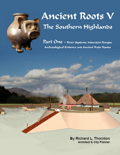 Ancient Roots V: The Southern Highlands, Part One