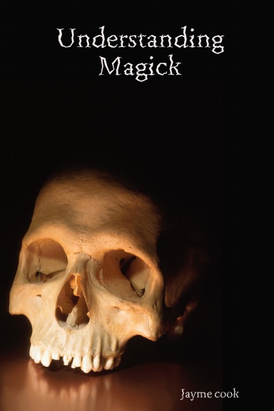 Understanding Magick