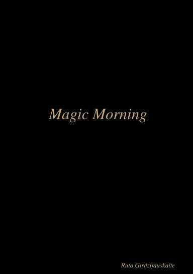 Magic Morning