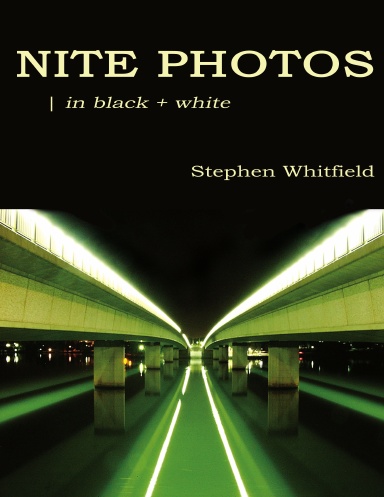 Nite Photos - in Black + White
