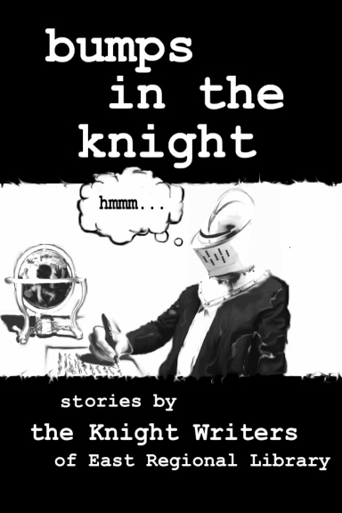Bumps in the Knight, vol. 1