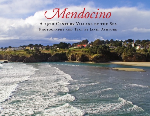 Mendocino: A 19th Century Village by the Sea