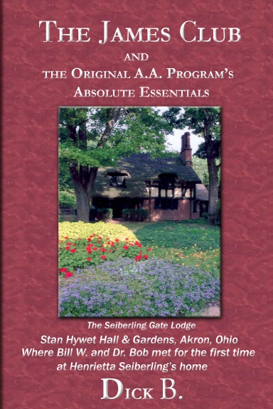 The James Club and the Original A.A. Program’s Absolute Essentials