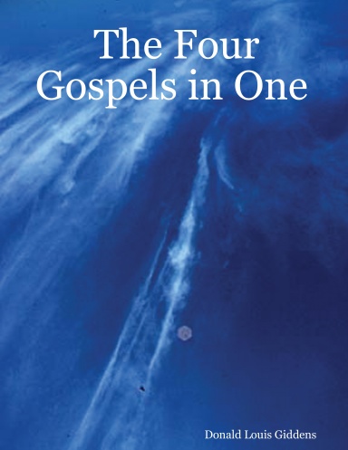 The Four Gospels in One