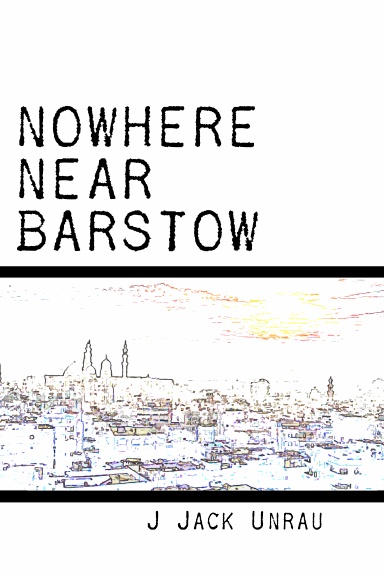 Nowhere Near Barstow