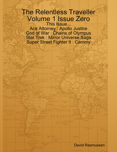 The Relentless Traveller Volume 1 Issue Zero